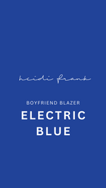 Load image into Gallery viewer, Boyfriend Blazer - Electric Blue
