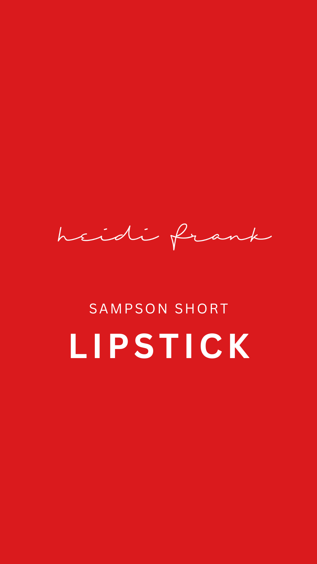 Sampson Short - Lipstick